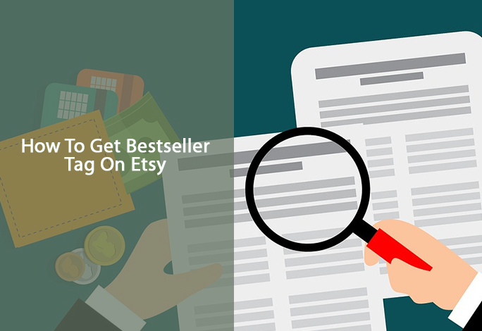 How To Get Bestseller Tag On Etsy