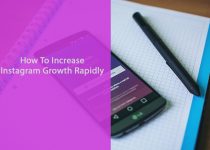 How To Increase Instagram Growth Rapidly