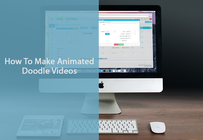 How To Make Animated Doodle Videos