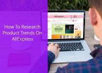 How To Research Product Trends On AliExpress