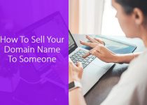 How To Sell Your Domain Name To Someone